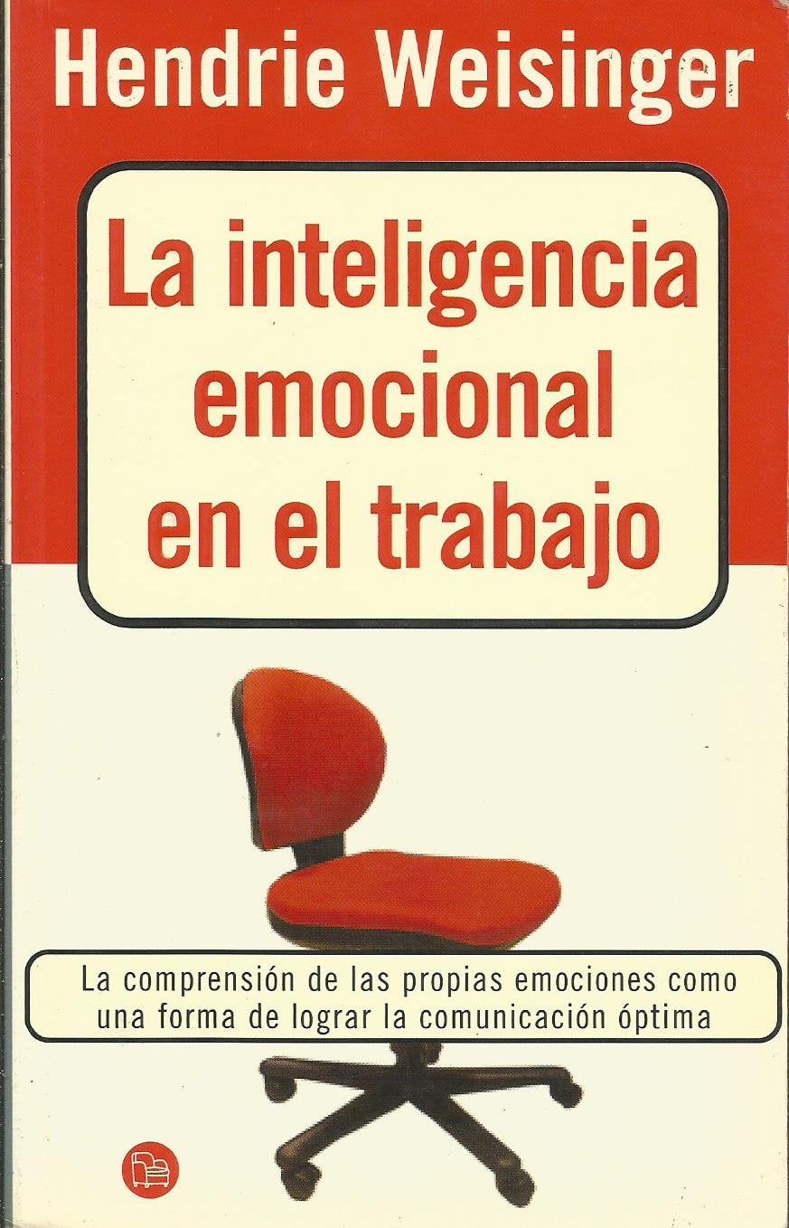 LA INTELIGENCIA EMOCIONAL EN EL TRABAJO - 1
