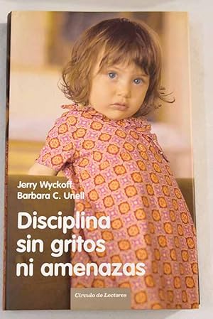 DISCIPLINA SIN GRITOS NI AMENAZAS - 1