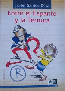 ENTRE EL ESPANTO Y LA TERNURA - 1