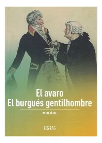 EL AVARO ; EL BURGUÉS GENTILHOMBRE - 1