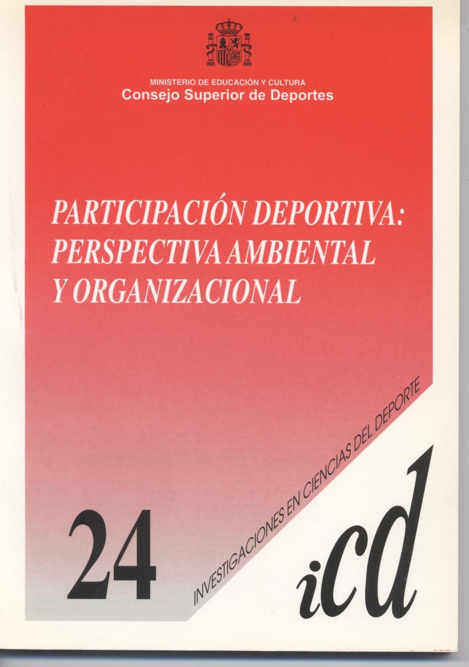 PARTICIPACIÓN DEPORTIVA : PERSPECTIVA AMBIENTAL Y ORGANIZACIONAL - 1