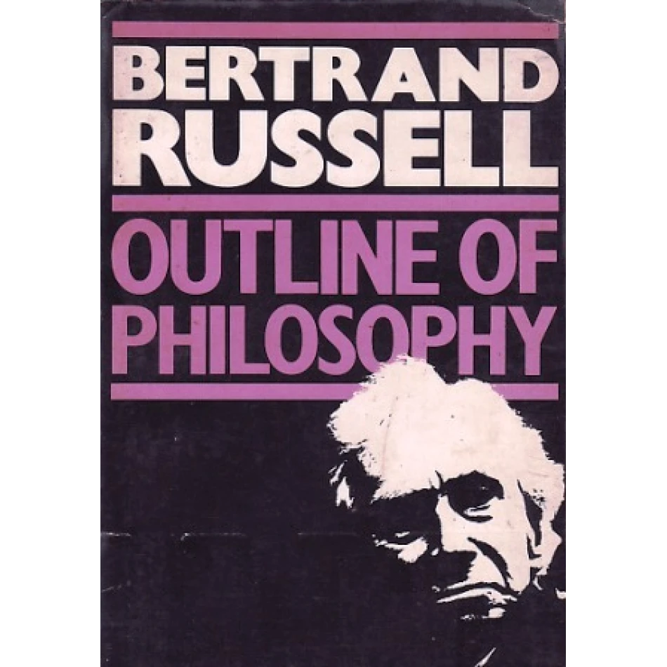 AN OUTLINE OF PHILOSOPHY - 1