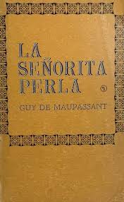 LA SEÑORITA PERLA - 1