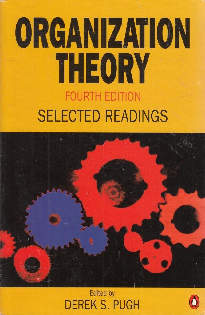 ORGANIZATION THEORY 4TH EDITION - 1
