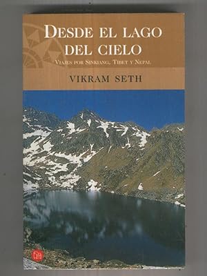 DESDE EL LAGO DEL CIELO : VIAJES POR SINKIANG, TÍBET Y NEPAL - 1