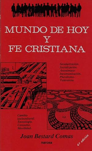 MUNDO DE HOY Y FE CRISTIANA. - 1