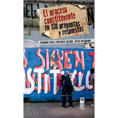 EL PROCESO CONSTITUYENTE EN 138 PREGUNTAS Y RESPUESTAS - 1