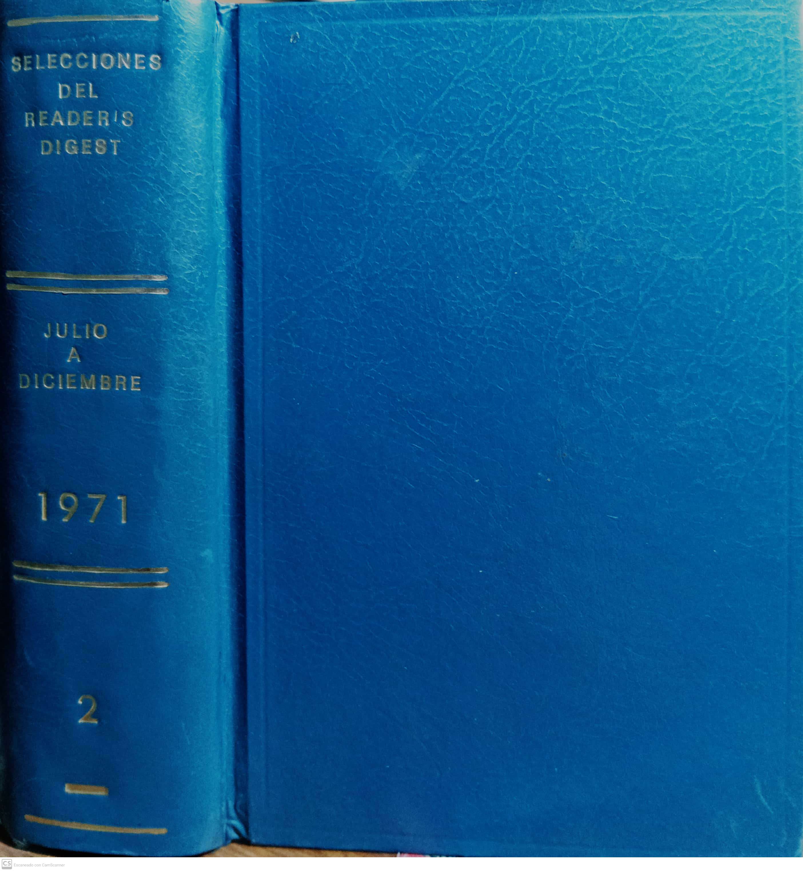 COLECCIONES DEL READER S DIGEST - JULIO A DICIEMBRE 1971 - 1