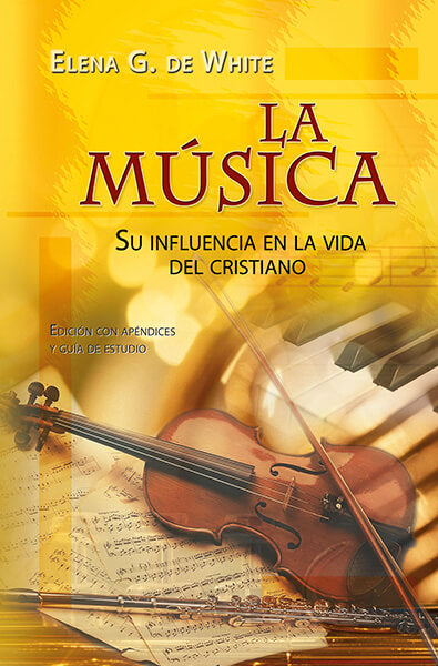 LA MÚSICA : SU INFLUENCIA EN LA VIDA DEL CRISTIANO - 1