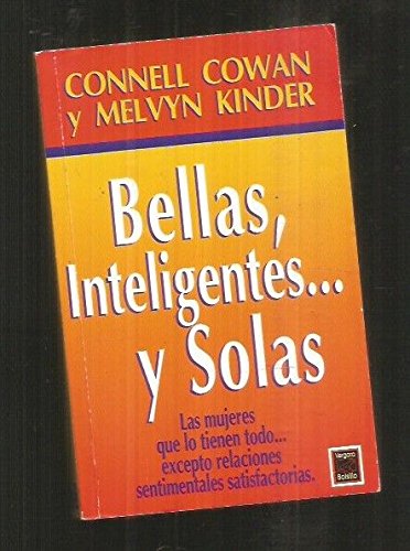 BELLAS, INTELIGENTES Y SOLAS (SPANISH EDITION) - 1