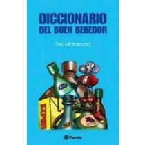 DICCIONARIO DEL BUEN BEBEDOR - 1