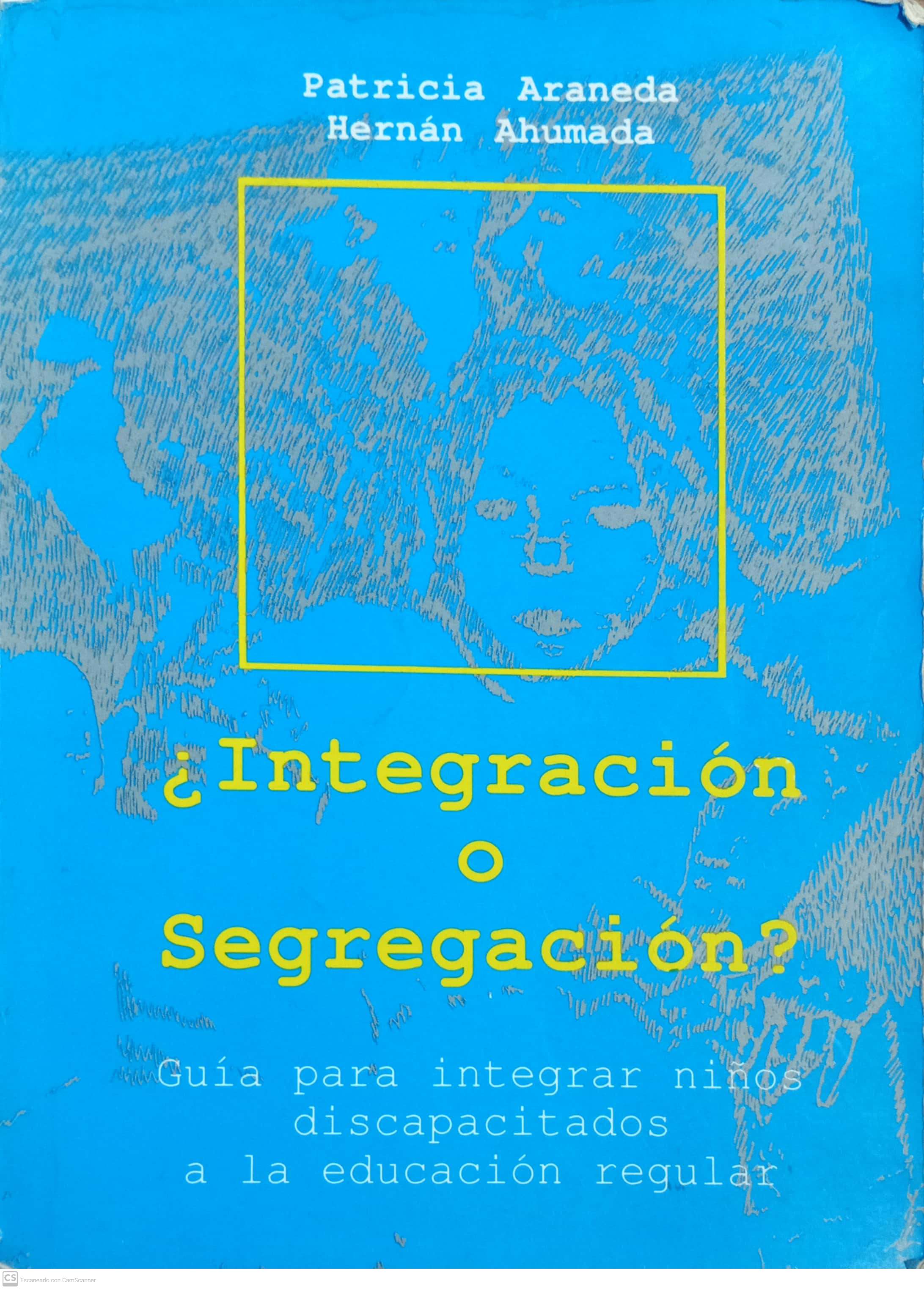 ¿INTEGRACION O SEGREGACION? - 1