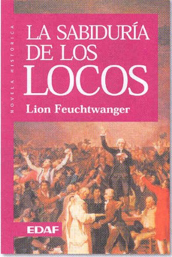 LA SABIDURIA DE LOS LOCOS - 1