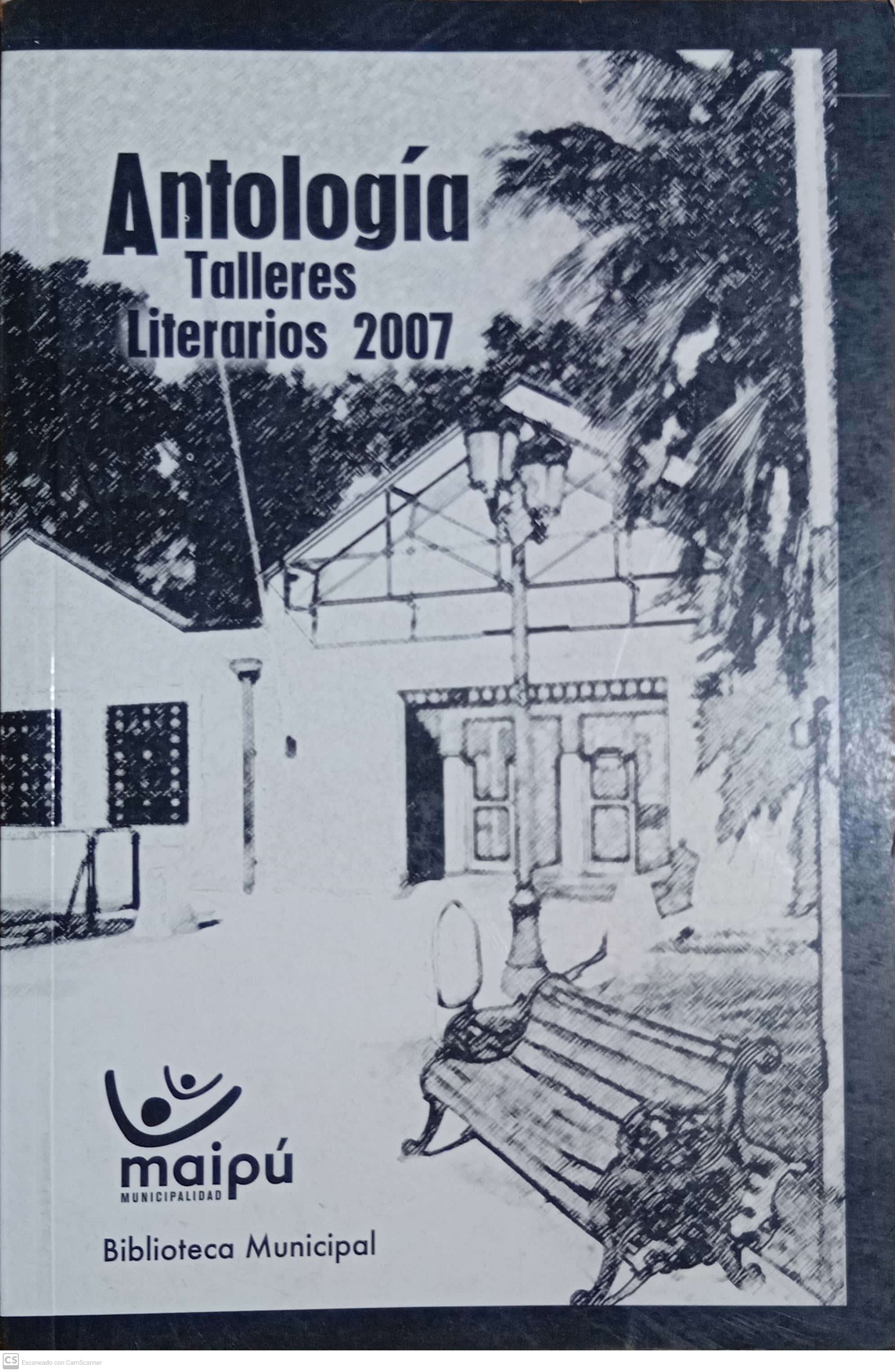 ANTOLOGIA. TALLERES LITERARIOS 2007 - 1