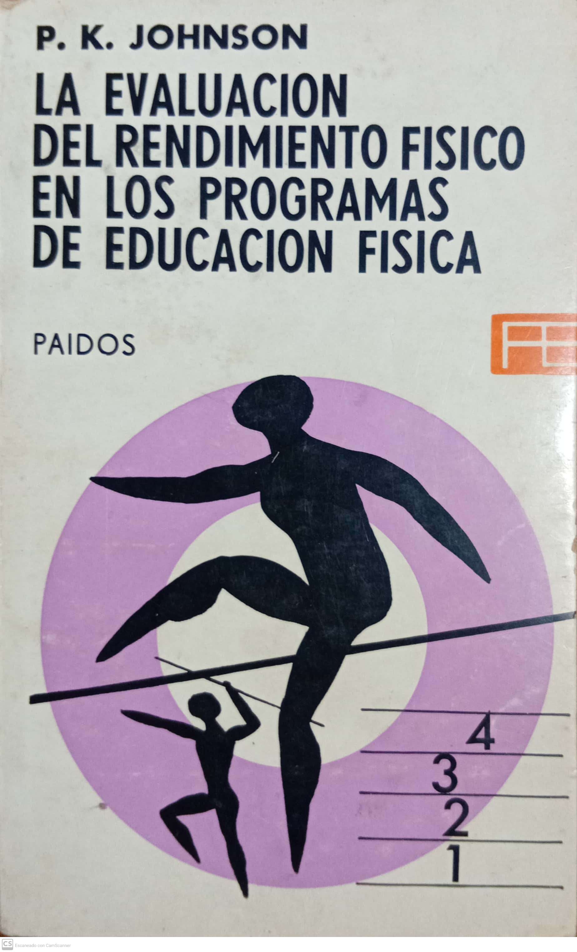 LA EVALUACION DEL RENDIMIENTO FISICO EN LOS PROGRAMAS DE EDUCACION FISICA - 1