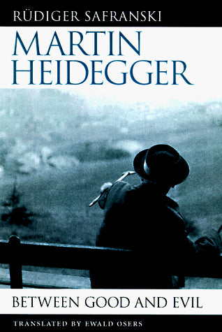 MARTIN HEIDEGGER: BETWEEN GOOD AND EVIL - 1