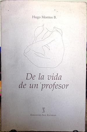 DE LA VIDA DE UN PROFESOR - 1