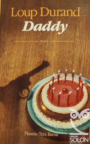 DADDY. NOVELA. TRADUCCIÓN DE ENRIQUE SORDO. - 1