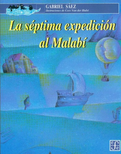 LA SÉPTIMA EXPEDICIÓN AL MALABÍ (SPANISH EDITION) - 1
