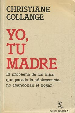 YO, TU MADRE: EL PROBLEMA DE LOS HIJOS QUE, PASADA LA ADOLESCENCIA, NO ABANDONAN EL HOGAR - 1