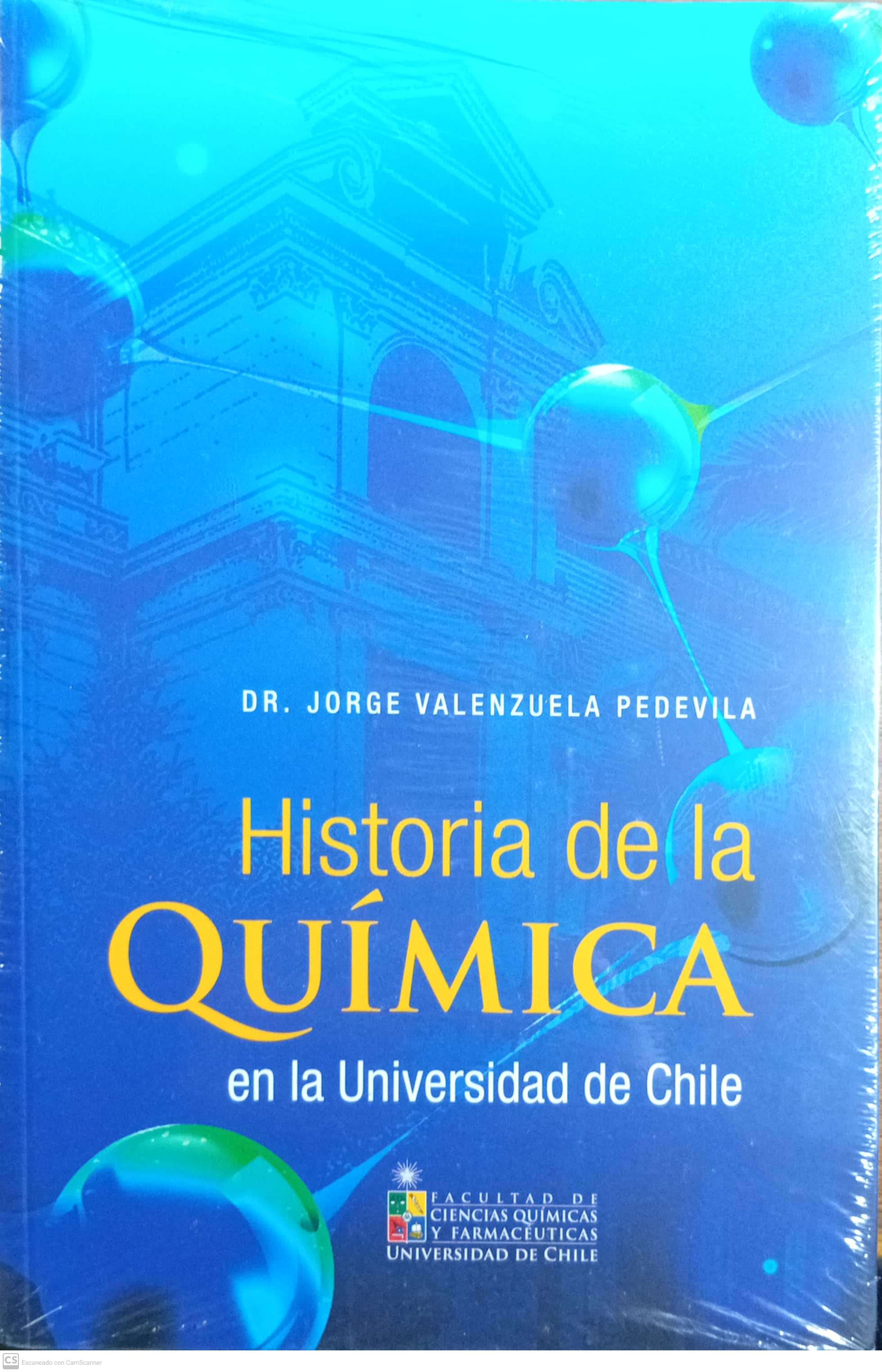 HISTORIA DE LA QUÍMICA EN LA UNIVERSIDAD DE CHILE - 1