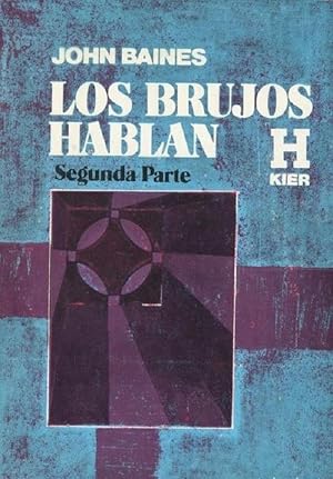 LOS BRUJOS HABLAN - 1