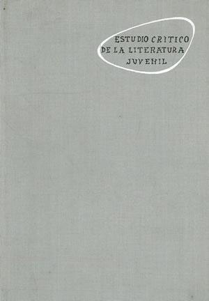 ESTUDIO CRÍTICO DE LA LITERATURA JUVENIL - 1