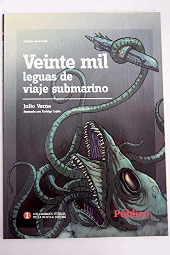VEINTE MIL LEGUAS DE VIAJE SUBMARINO. ILUSTRADO - ABREVIADO - 1