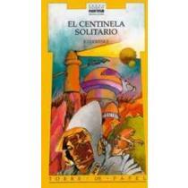 EL CENTINELA SOLITARIO - 1