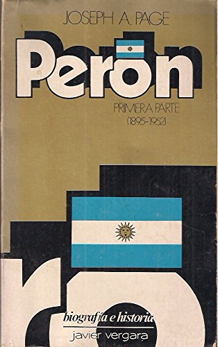 PERON:PRIMERA PARTE (1895-1952) - 1