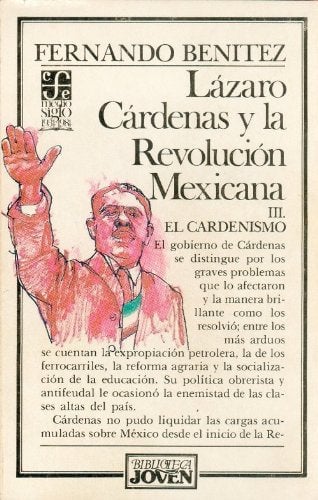 LAZARO CARDENAS Y LA REVOLUCION MEXICANA, III. EL CARDENISMO - 1