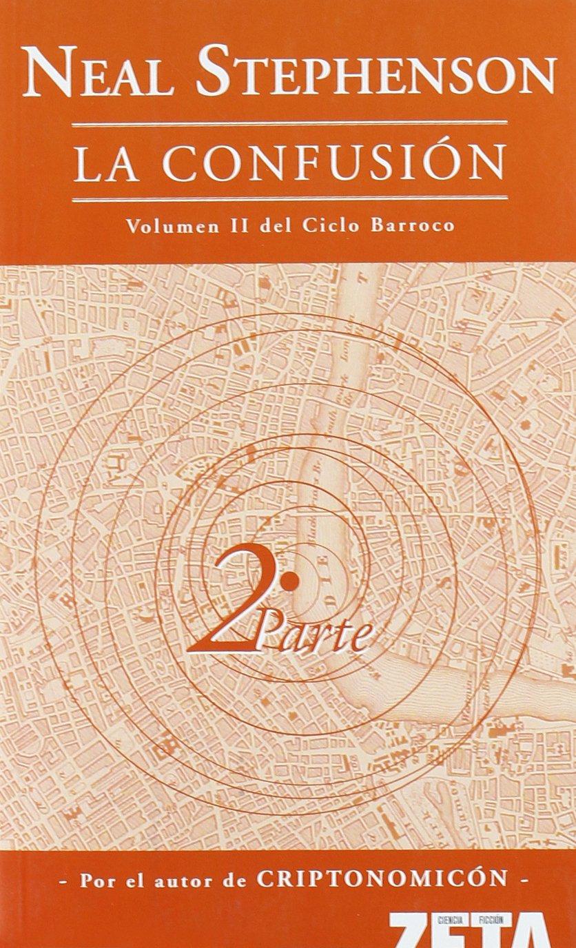 LA CONFUSION. VOLUMEN II DEL CICLO BARROCO - 1