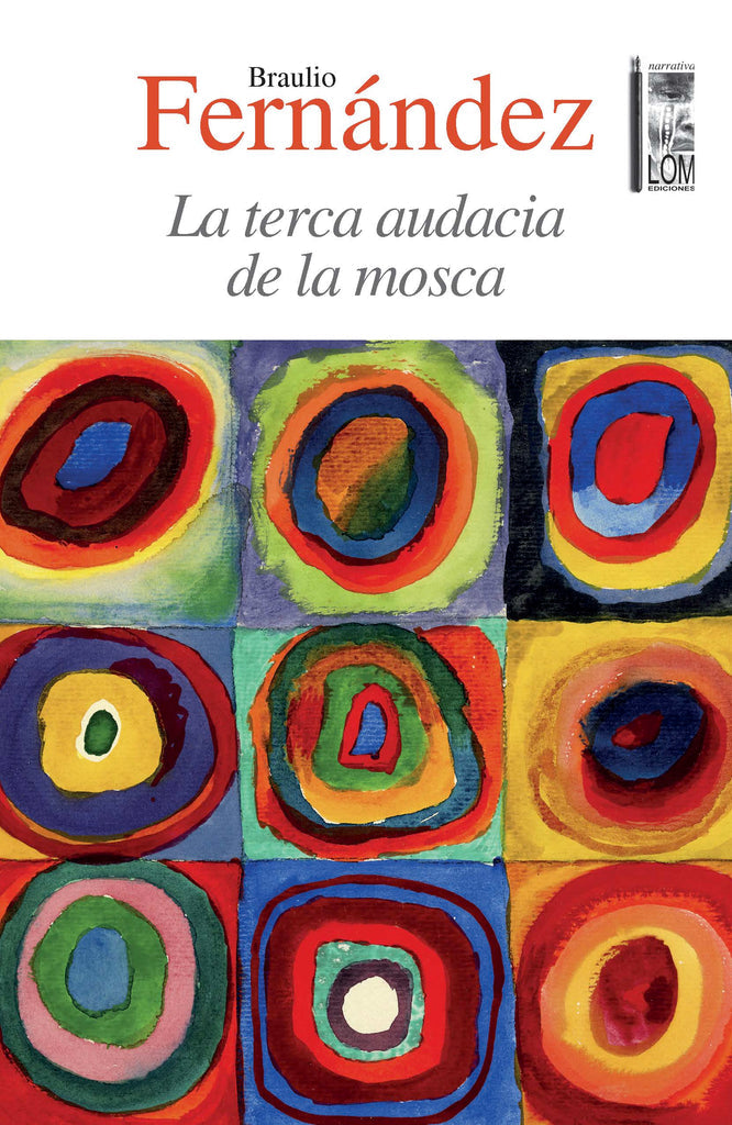 LA TERCA AUDACIA DE LA MOSCA - 1