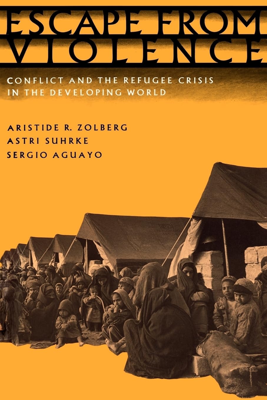 ESCAPE FROM VIOLENCE: CONFLICT AND THE REFUGEE CRISIS IN THE DEVELOPING WORLD - 1