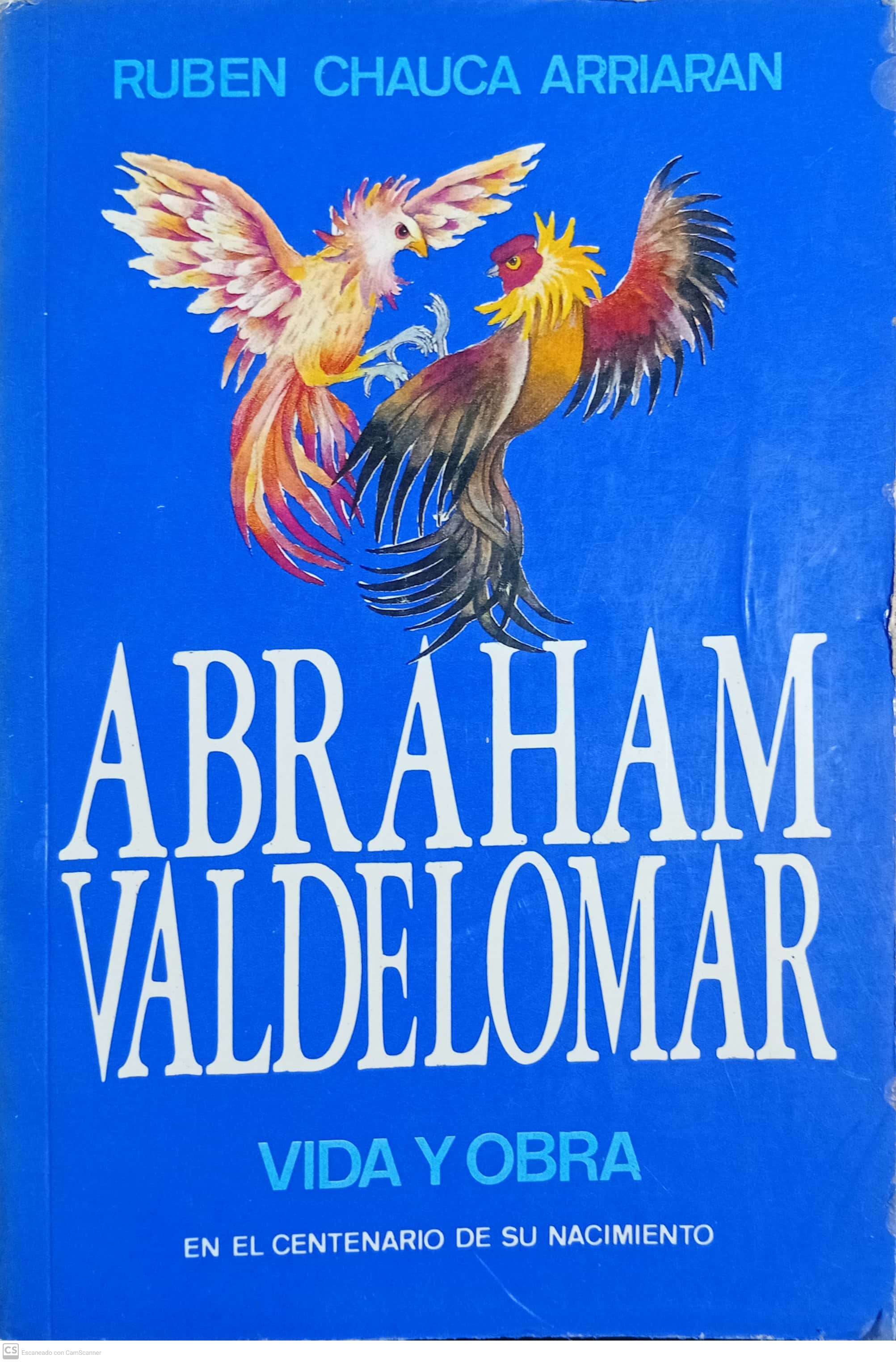 ABRAHAM VALDELOMAR. VIDA Y OBRA - 1