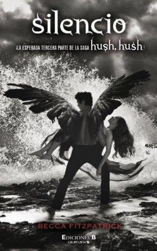 SILENCIO SAGA HUSH HUSH 3 - 1