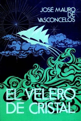 EL VELERO DE CRISTAL - 1