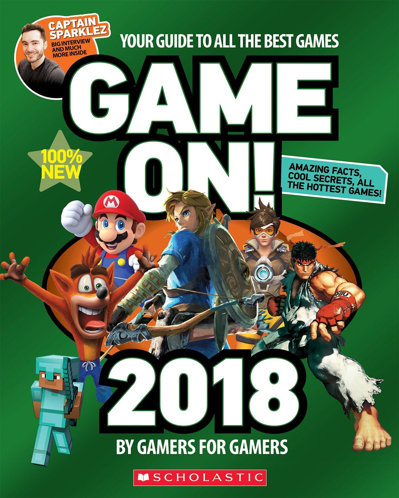 GAME ON! 2018: ALL THE BEST GAMES: AWESOME FACTS AND COOLEST SECRETS - 1
