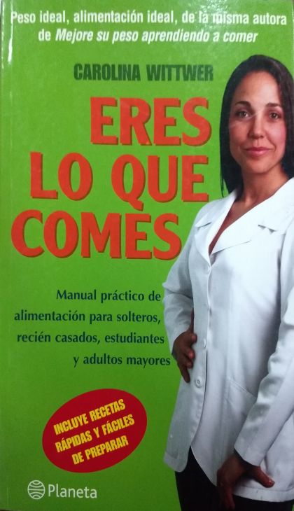 ERES LO QUE COMES - 1