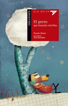 EL PERRO QUE BUSCABA ESTRELLAS - 1