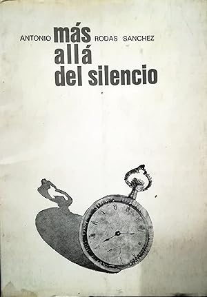 MÁS ALLÁ DEL SILENCIO. PRÓLOGO MATÍAS RAFIDE - 1