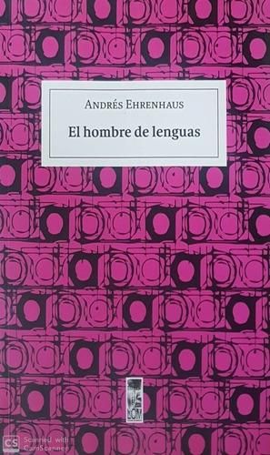EL HOMBRE DE LENGUAS - 1