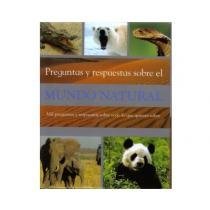 REGUNTAS Y RESPUESTAS SOBRE EL MUNDO NATURAL - 1