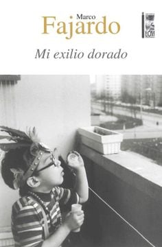 MI EXILIO DORADO - 1