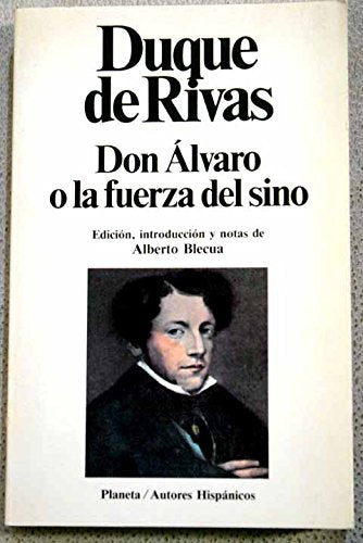 DON ALVARO, O, LA FUERZA DEL SINO - 1