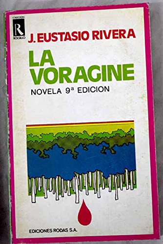 LA VORÁGINE : NOVELA - 1