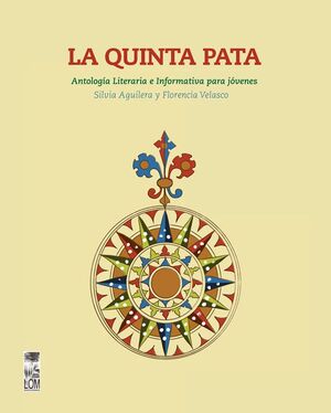 LA QUINTA PATA. ANTOLOGÍA. ANTOLOGÍA LITERARIA E INFORMATIVA - 1