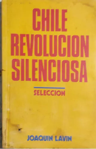 CHILE REVOLUCION SILENCIOSA - 1