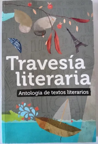 TRAVESÍA LITERARIA : ANTOLOGÍA DE TEXTOS LITERARIOS - 1