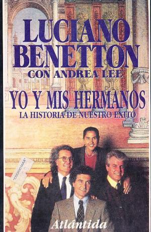 YO Y MIS HERMANOS. LA HISTORIA DE NUESTRO EXITO - 1